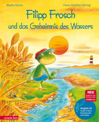 Produktcover des Buches: Filipp Frosch und das Geheimnis des Wassers (Das musikalische Bilderbuch mit CD und zum Streamen)