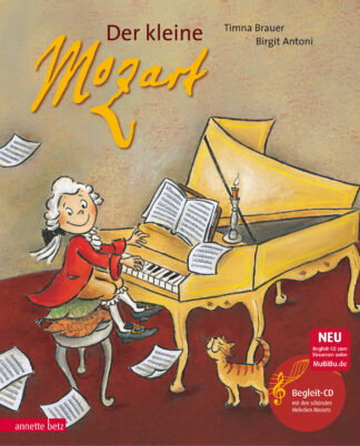 Produktcover des Buches: Der kleine Mozart (Das musikalische Bilderbuch mit CD und zum Streamen)