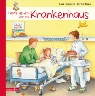 Produktcover des Buches: Heute gehen wir ins Krankenhaus