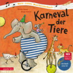Produktcover des Buches: Karneval der Tiere (Mein erstes Musikbilderbuch mit CD und zum Streamen