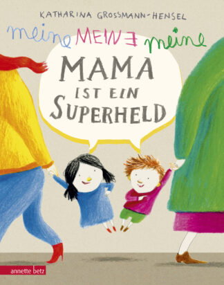 Produktcover des Buches: Meine Mama ist ein Superheld