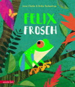 Produktcover des Buches: Felix Frosch