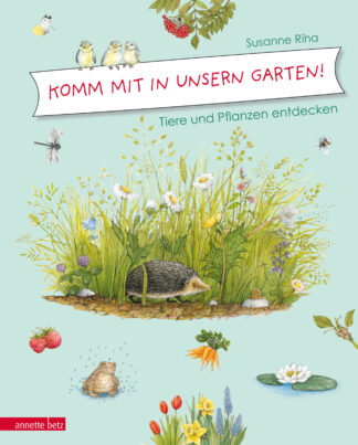 Produktcover des Buches: Komm mit in unsern Garten!