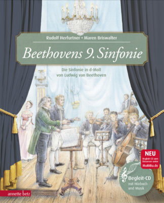 Produktcover des Buches: Beethovens 9. Sinfonie (Das musikalische Bilderbuch mit CD und zum Streamen)