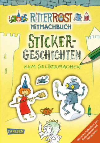 Produktcover des Buches: Ritter Rost Mitmachbuch: Sticker-Geschichten zum Selbermachen (Ritter Rost mit CD und zum Streamen