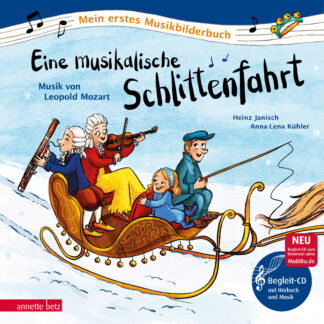 Produktcover des Buches: Eine musikalische Schlittenfahrt (Mein erstes Musikbilderbuch mit CD und zum Streamen