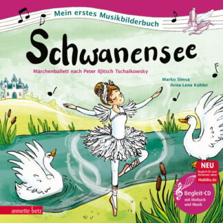 Produktcover des Buches: Schwanensee (Mein erstes Musikbilderbuch mit CD und zum Streamen
