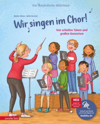 Produktcover des Buches: Wir singen im Chor! (Das musikalische Bilderbuch mit CD)