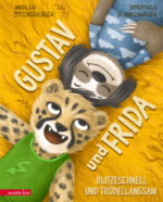 Produktcover des Buches: Gustav und Frida - Blitzeschnell und trödellangsam: Eine Geschichte übers Trödeln und Hetzen