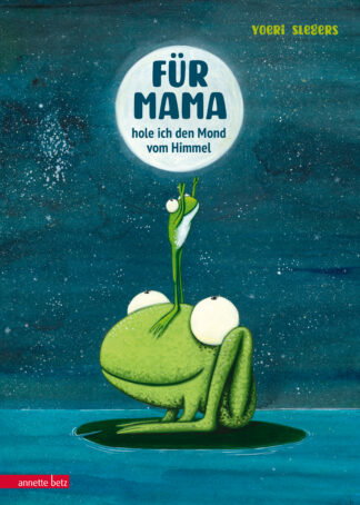 Produktcover des Buches: Für Mama hole ich den Mond vom Himmel