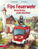 Produktcover des Buches: Fips Feuerwehr - Kleine Reifen