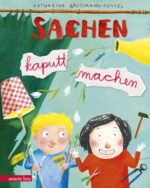 Produktcover des Buches: Sachen kaputt machen