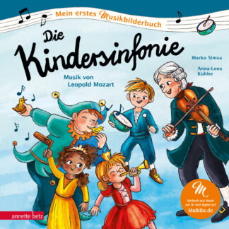 Produktcover des Buches: Die Kindersinfonie (Mein erstes Musikbilderbuch mit CD und zum Streamen