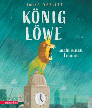 Produktcover des Buches: König Löwe sucht einen Freund - Ein Bilderbuch über Einfühlungsvermögen und eine besondere Freundschaft