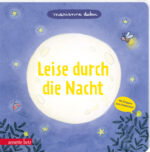Produktcover des Buches: Leise durch die Nacht - Ein Pappbilderbuch mit vielen Klappen