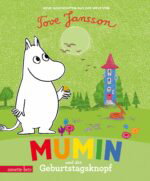 Produktcover des Buches: Mumin und der Geburtstagsknopf - Ein Pappbilderbuch für die kleinsten Mumin-Fans