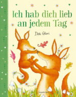 Produktcover des Buches: Ich hab dich lieb an jedem Tag
