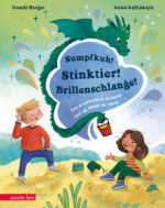 Produktcover des Buches: Sumpfkuh! Stinktier! Brillenschlange!
