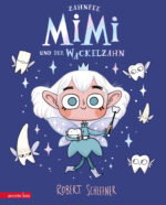 Produktcover des Buches: Zahnfee Mimi und der Wackelzahn