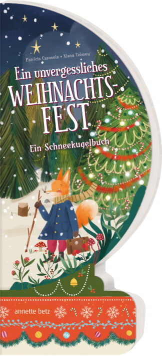 Produktcover des Buches: Ein unvergessliches Weihnachtsfest – Ein Schneekugelbuch