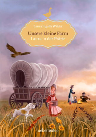 Produktcover des Buches: Unsere kleine Farm - Laura in der Prärie (Unsere kleine Farm