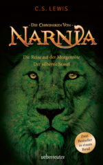 Produktcover des Buches: Die Reise auf der Morgenröte / Der silberne Sessel (Die Chroniken von Narnia