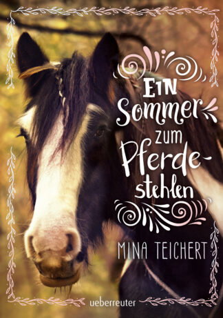 Produktcover des Buches: Ein Sommer zum Pferdestehlen