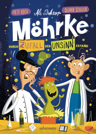 Produktcover des Buches: Als Doktor Möhrke durch Zufall den Unsinn erfand