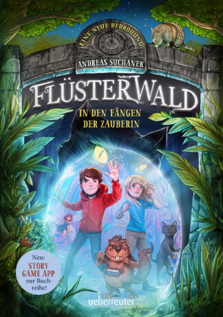 Produktcover des Buches: Flüsterwald - Eine neue Bedrohung. In den Fängen der Zauberin. Mit Farbschnitt nur in der 1. Auflage! (Flüsterwald