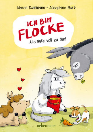 Produktcover des Buches: Ich bin Flocke - Alle Hufe voll zu tun!