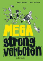 Produktcover des Buches: Mega streng verboten