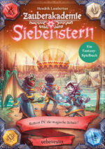 Produktcover des Buches: Zauberakademie Siebenstern - Rettest DU die magische Schule? (Zauberakademie Siebenstern