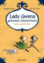 Produktcover des Buches: Lady Gwens geheimes Detektivbüro