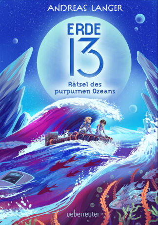 Produktcover des Buches: Erde 13 – Rätsel des purpurnen Ozeans (Erde 13