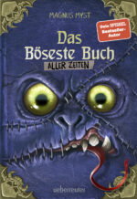 Produktcover des Buches: Das Böseste Buch aller Zeiten (Die Bösen Bücher