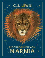 Produktcover des Buches: Die Chroniken von Narnia - Illustrierte Gesamtausgabe mit neuem Cover (Die Chroniken von Narnia)