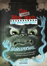 Produktcover des Buches: Das kleine Böse Buch – Der Mitmach-Block: Gruselspektakel (Das kleine Böse Buch)