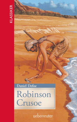 Produktcover des Buches: Robinson Crusoe (Klassiker der Weltliteratur in gekürzter Fassung