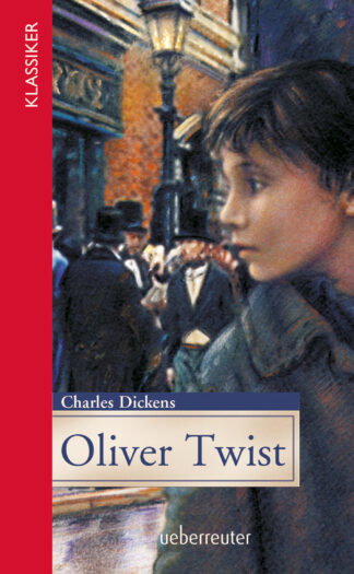 Produktcover des Buches: Oliver Twist (Klassiker der Weltliteratur in gekürzter Fassung