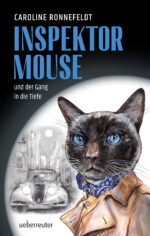 Produktcover des Buches: Inspektor Mouse und der Gang in die Tiefe (Inspektor Mouse