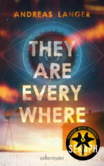 Produktcover des Buches: They Are Everywhere: Ein Near-Future-Thriller mit Sogfaktor!