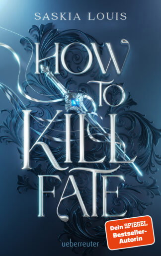 Produktcover des Buches: How to Kill Fate (Fate Dilogie