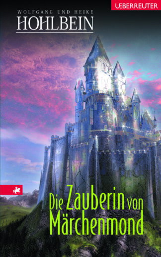 Produktcover des Buches: Die Zauberin von Märchenmond (Märchenmond