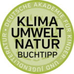 Newsbild: KLIMA-UMWELT-NATUR Buchtipp der deutschen Akademie für Kinder- und Jugendliteratur