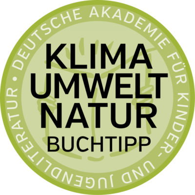 Newsbild: KLIMA-UMWELT-NATUR Buchtipp der deutschen Akademie für Kinder- und Jugendliteratur